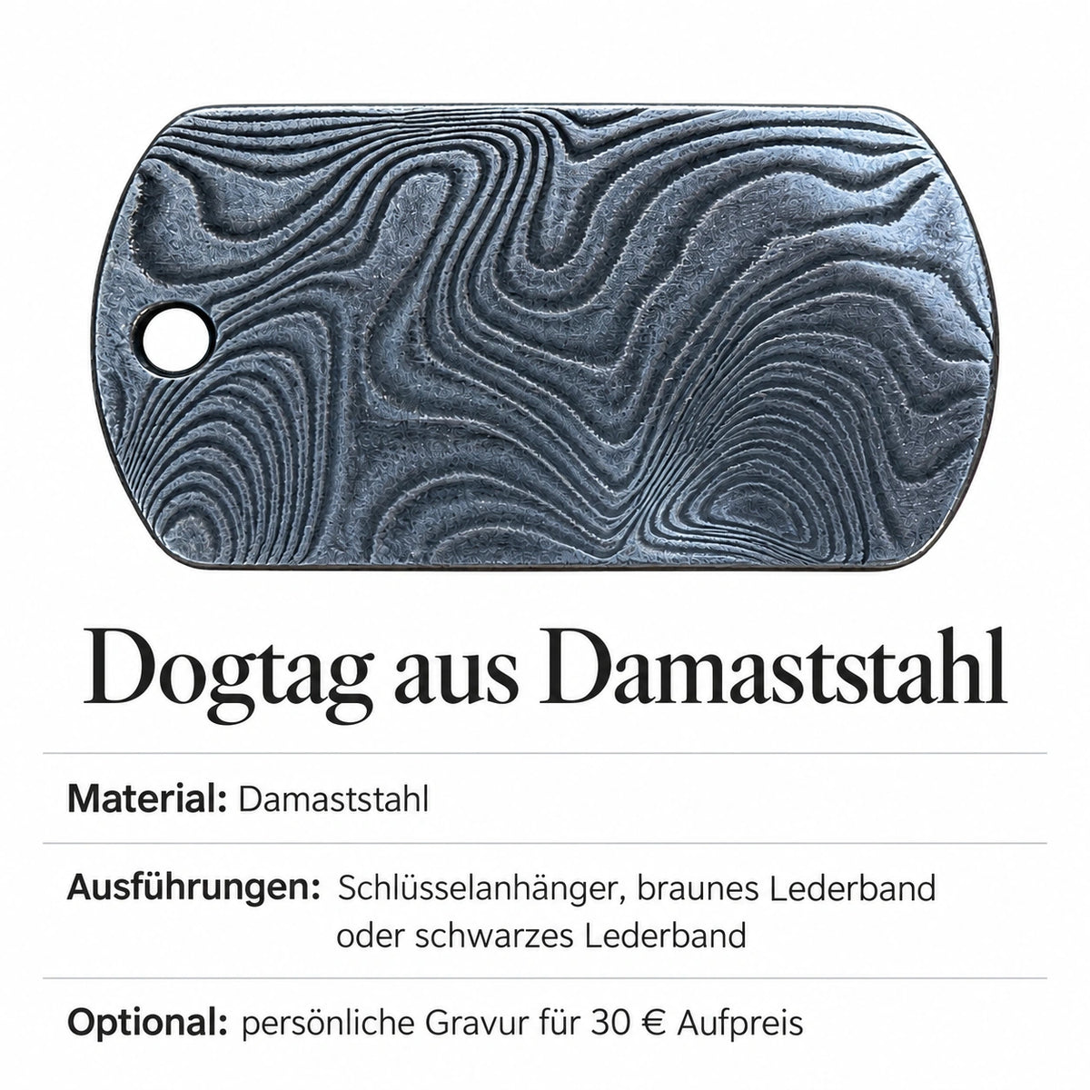 Dogtag aus Damaststahl – Material: Damaststahl; Ausführungen: Schlüsselanhänger, braunes Lederband oder schwarzes Lederband; Optional: persönliche Gravur für 30 € Aufpreis