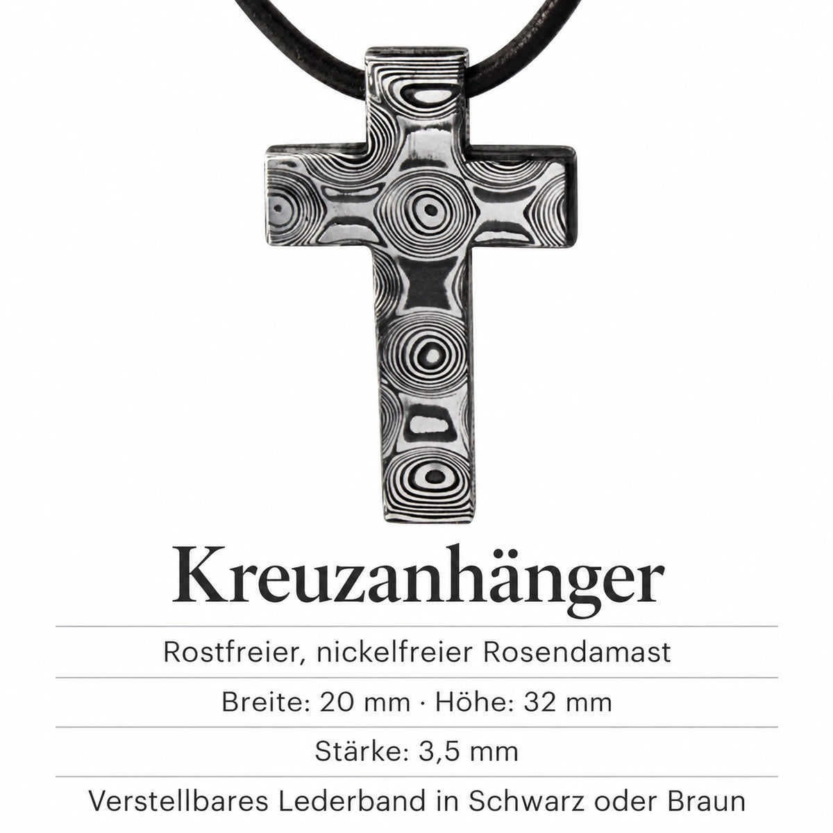 Kreuzanhänger – Rostfreier, nickelfreier Rosendamast; Breite: 20 mm · Höhe: 32 mm; Stärke: 3,5 mm; Verstellbares Lederband in Schwarz oder Braun