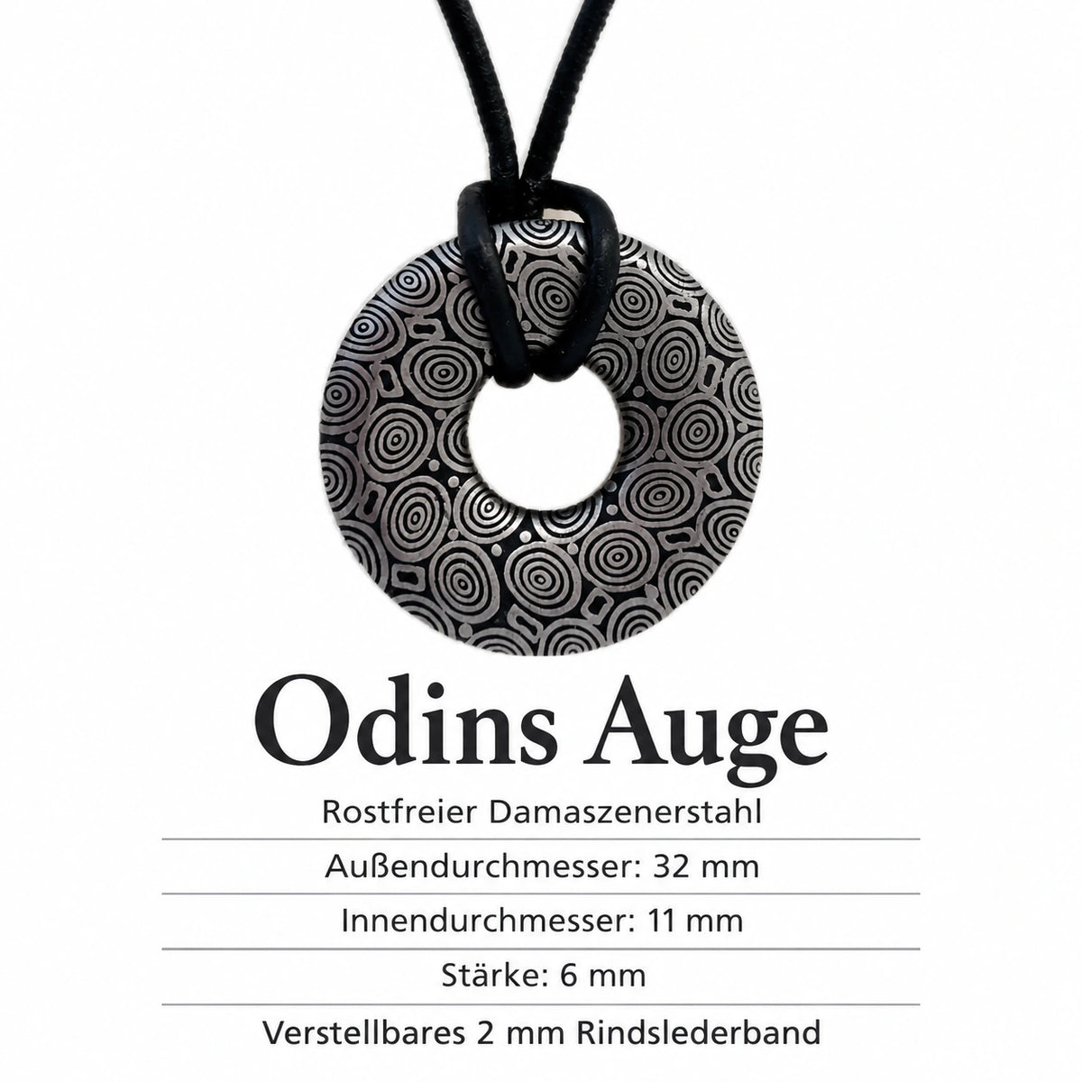Odins Auge – Rostfreier Damaszenerstahl; Außendurchmesser: 32 mm; Innendurchmesser: 11 mm; Stärke: 6 mm; Verstellbares 2 mm Rindslederband